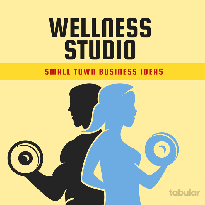 Small town business ideas: wellness studio.